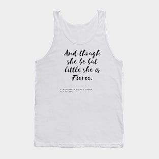 She is Fierce Tank Top